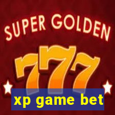 xp game bet